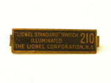 Lionel 210 Standard Gauge Switch Nameplate